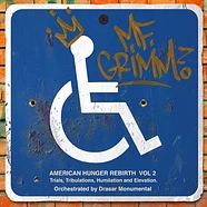 MF Grimm - American Hunger Rebirth, Volume 2: Trials, Tribulations, Humiliation And Elevation