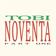 Tobi - Noventa: Part One