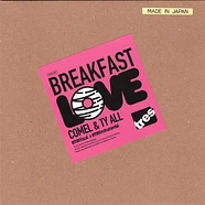 Comel (Of Time Machine) & Ty All - Breakfast Love