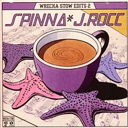 DJ Spinna / J.Rocc - Wrecka Stow Edits 2: Maple Syrup Jam / Re: Purple Music