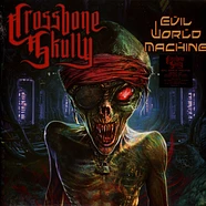 Crossbone Skully - Evil World Machine