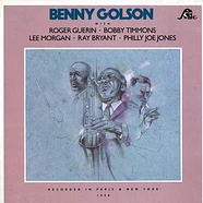 Benny Golson - Recorded In Paris & New York: 1958