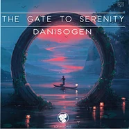 Danisogen - The Gate To Serenity