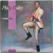 Philip Bailey - Continuation