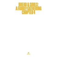 Bread & Souls - A Family Gathering: Chapter 4