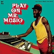 V.A. - Play On Mr.Music - Lee Perry Black Ark Days