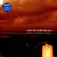 Stake - When The Candle Dies Out