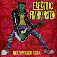 Electric Frankenstein - Reanimated Rock Colored Vinyl Edition