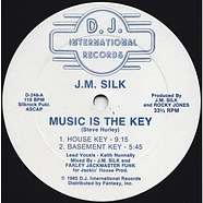 J.M. Silk - Music Is The Key