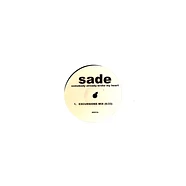 Sade - Somebody Already Broke My Heart / Hang On To Your Love Remixes