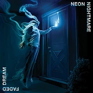 Neon Nightmare - Faded Dream Electric Blueaqua Blue Cloudy Vinyl Edition