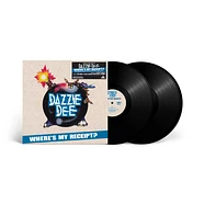 Dazzie Dee - Where's My Receipt Black Vinyl Edition