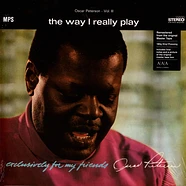 Oscar Peterson - The Way I Really Play Exclusively For My Friends