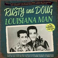 Rusty And Doug - Louisiana Man - The Singles Collection 1953-62