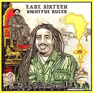 Earl Sixteen - Rightful Ruler