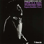 Kunihiko Sugano Trio +1 - Love Is A Many Splendored Thing