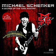 Michael Schenker - A Decade Of The Mad Axeman The Studio Recordings