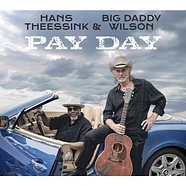 Hans Theessink & Big Daddy Wilson - Payday Vinyl Edition