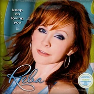 Reba Mcentire - Keep On Loving You