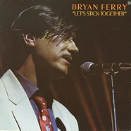 Bryan Ferry - Let's Stick Together