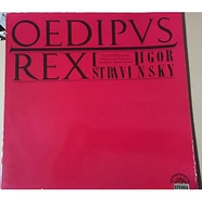 Igor Stravinsky, Czech Philharmonic Chorus And The Czech Philharmonic Orchestra, Karel Ančerl - Oedipus Rex