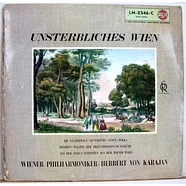 Wiener Philharmoniker, Herbert von Karajan - Unsterbliches Wien