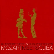 Klazz Brothers & Cuba Percussion - Mozart Meets Cuba