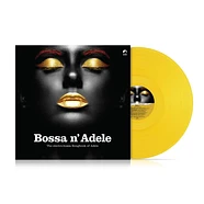 V.A. - Bossa N'adele Yellow Vinyl Edition