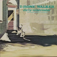 T-Bone Walker - Dirty Mistreater