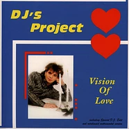 DJs Project - Vision Of Love