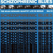 Noah Howard Quartet - Schizophrenic Blues - The Noah Howard Quartet Live In Berlin