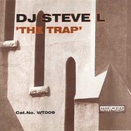 DJ Steve L - The Trap