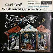 Carl Orff - Weihnachtsgeschichte