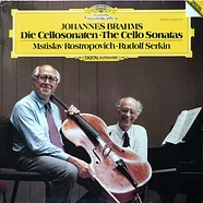 Johannes Brahms / Mstislav Rostropovich, Rudolf Serkin - Die Cellosonaten • The Cello Sonatas