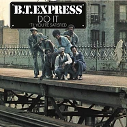 B.T. Express - Do It Til Youre Satisfied Translucent Blue Vinyl Edition