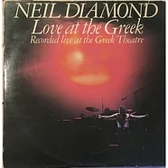 Neil Diamond - Love At The Greek - Recorded Live At The Greek Theatre