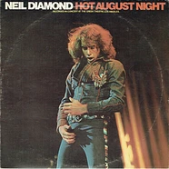 Neil Diamond - Hot August Night