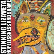 Stinking Lizaveta - Hopelessness And Shame Red Vinyl Edition