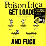 Poison Idea - Get Loaded And Fuck