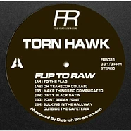 Torn Hawk - Flip To Raw