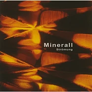 Minerall - Strömung