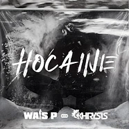 Wais P - Hocaine Black Vinyl Edition