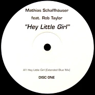 Mathias Schaffhäuser Feat. Rob Taylor - Hey Little Girl