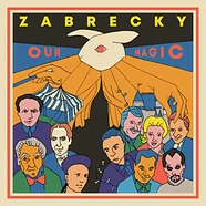 Zabrecky - Our Magic