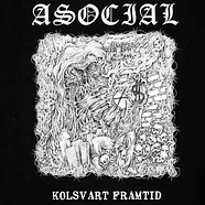 Asocial - Kolsvart Framtid Black Vinyl Edition