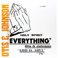 Otis G. Johnson - Everything - God Is Love 78