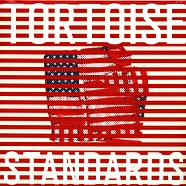 Tortoise - Standards - Clear With White & Red Vinyl Edition