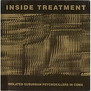 Inside Treatment - Isolated Suburban Psychokillers In Coma