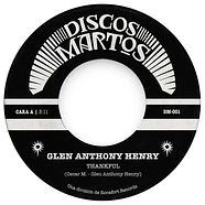 Glen Anthony Henry - Thankful / Fade Away