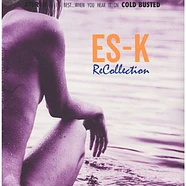 Es-K - ReCollection